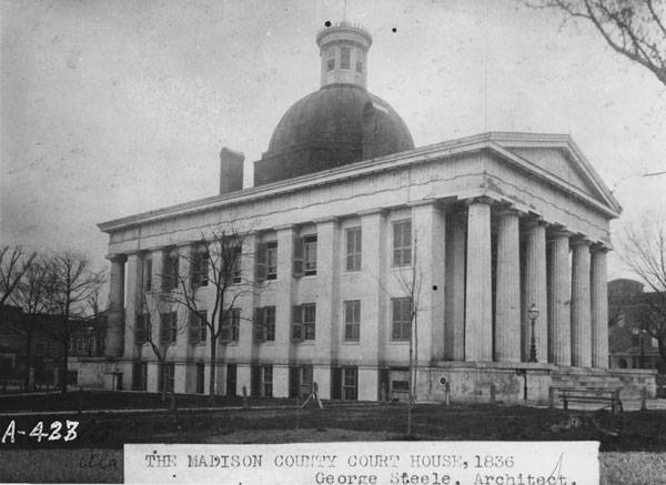 The Madison County Courthouse as it stood in 1836, showcasing the early architectural elegance in Huntsville's development.