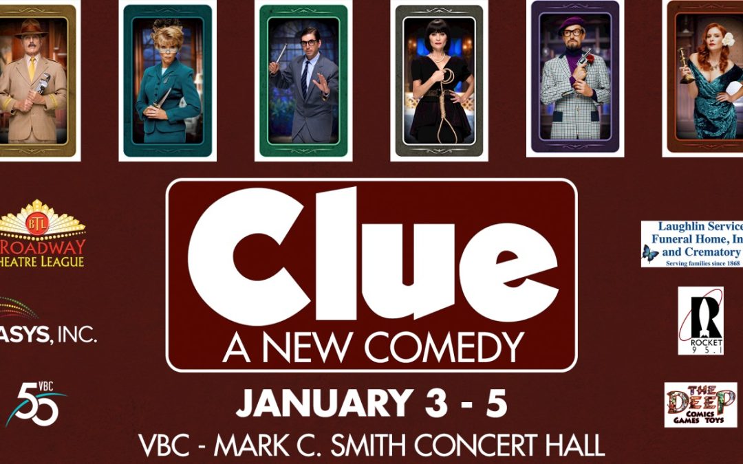 Laughs and Mystery Await: See ‘Clue’ Live at the Von Braun Center